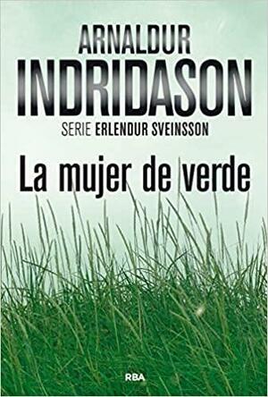 La mujer de verde by Arnaldur Indriðason