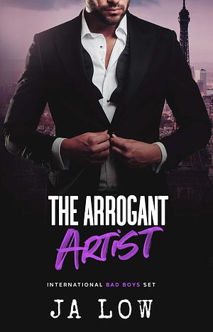 Arrogant Artist by J.A. Low
