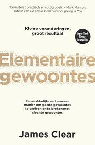Elementaire gewoontes by James Clear