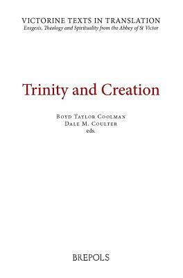 VTT 01 Trinity and Creation, Taylor Coolman, Coulter: A Selection of Works of Hugh, Richard, and Adam of St Victor by Dale M. Coulter, Boyd Taylor Coolman