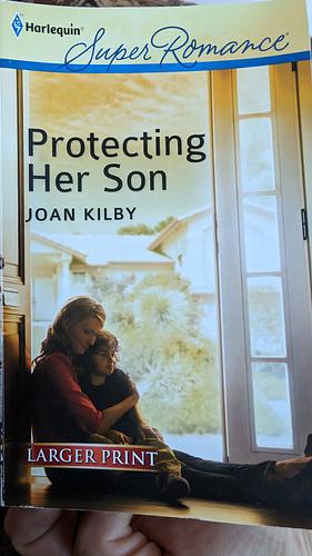 Protecting Her Son by Joan Kilby