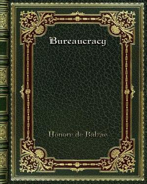 Bureaucracy by Honoré de Balzac