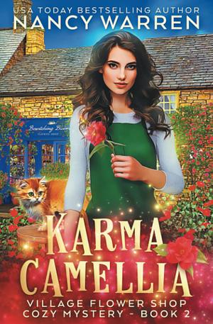 Karma Camellia by Nancy Warren