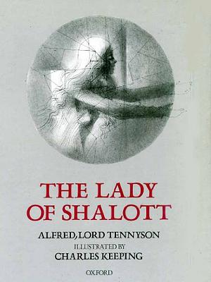 The Lady of Shallot by Lord Alfred Tennyson, Charles Keeping
