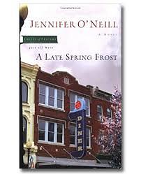 A Late Spring Frost by Jennifer O'Neill