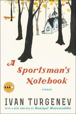 A Sportsman's Notebook: Stories by Ivan Turgenev