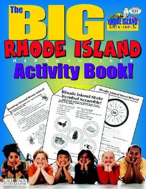 The Big Rhode Island Activity Book! by Carole Marsh