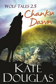 Chanku Dawn by Kate Douglas