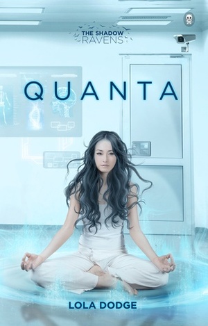 Quanta by Lola Dodge