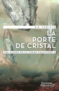 La Porte de cristal by N.K. Jemisin