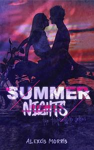 Summer Nights by Alexcis Morris