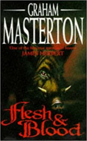 Flesh and Blood by Graham Masterton