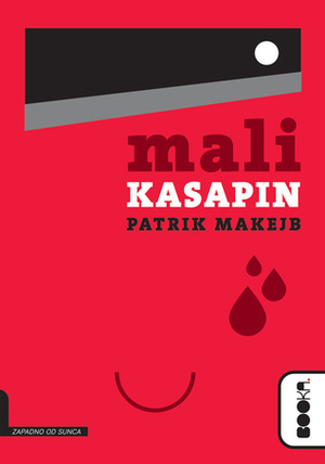 Mali kasapin by Aleksandar Milajić, Patrick McCabe