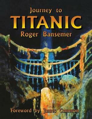 Journey to Titanic by Roger Bansemer