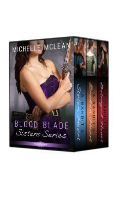 Blood Blade Sisters Series by Michelle McLean