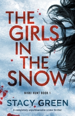 The Girls in the Snow by Stacy Green