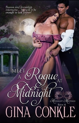 Meet a Rogue at Midnight by Gina Conkle