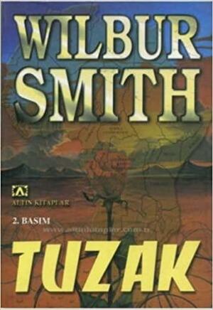 Tuzak by Wilbur Smith