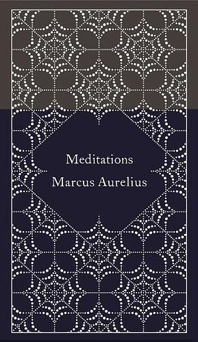 Meditations by Marcus Aurelius