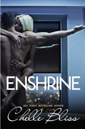 Enshrine by Chelle Bliss