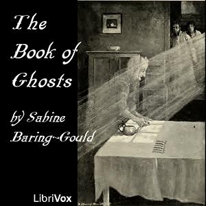 The Book of Ghosts by Sabine Baring Gould