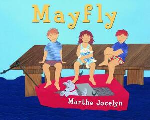Mayfly by Marthe Jocelyn