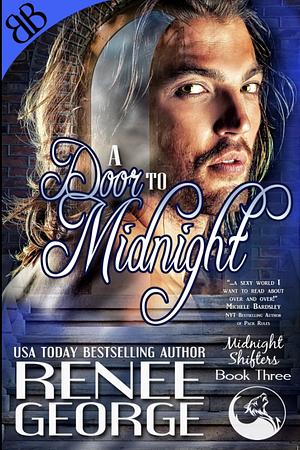 A Door to Midnight by Renee George