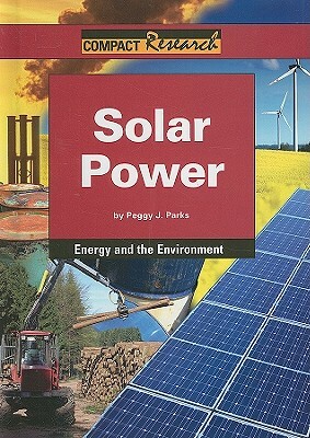 Solar Power by Peggy J. Parks