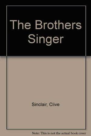 The Brothers Singer by Clive Sinclair