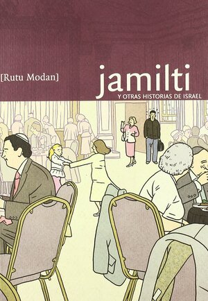 Jamilti y otras historias de Israel by Rutu Modan