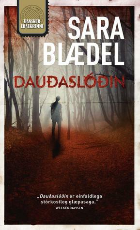 Dauðaslóðin by Sara Blaedel