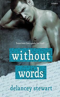 Without Words by Delancey Stewart