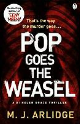 Pop Goes the Weasel by M.J. Arlidge