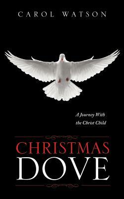 Christmas Dove by Carol Watson