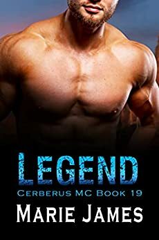 Legend (Cerberus MC, #19) by Marie James