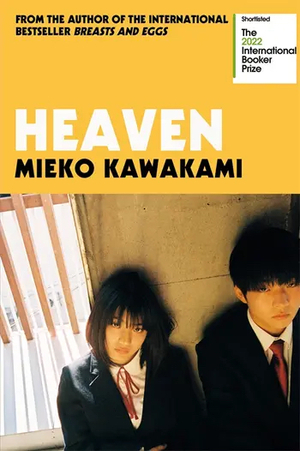 Heaven by Mieko Kawakami