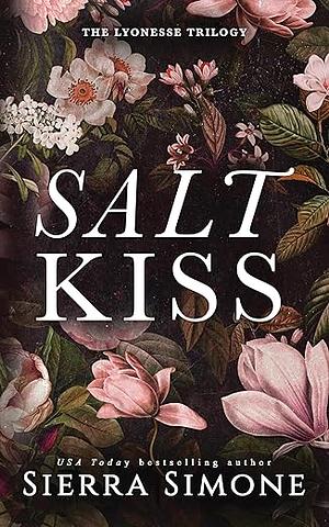 Salt Kiss by Sierra Simone