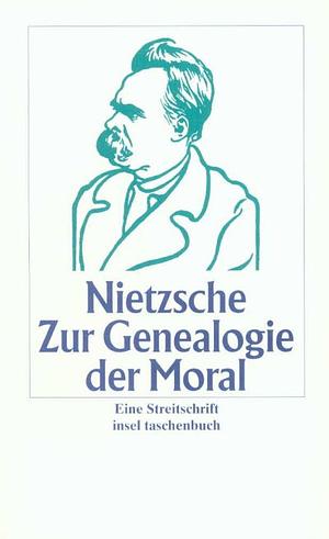 Zur Genealogie der Moral by Friedrich Nietzsche