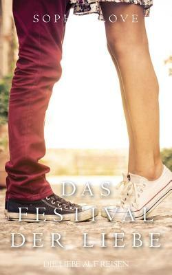 Das Festival Der Liebe by Sophie Love