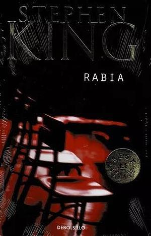 Rabia by Stephen King, Richard Bachman