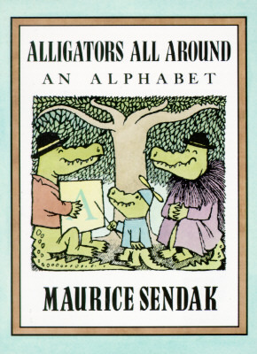 Alligators All Around by Maurice Sendak