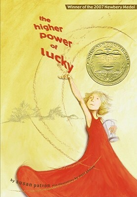 The Higher Power of Lucky by Susan Patron