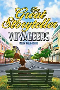 VOYAGEERS - The Great Storyteller - DISNEYLAND Adventure Saga - Book Two by MouseWait Publishing, Kelly Ryan Johns