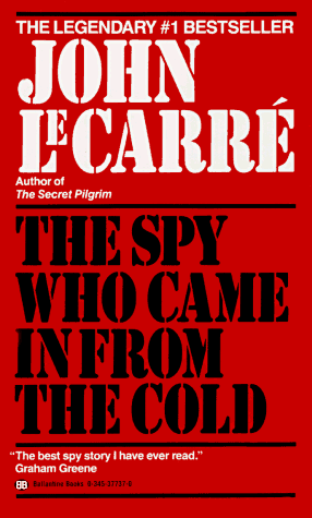 The Spy Who Came in from the Cold by John le Carré