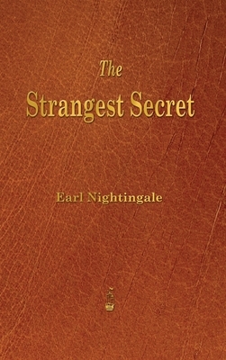 Strangest Secret by Earl Nightingale