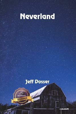 Neverland by Jeff Dosser