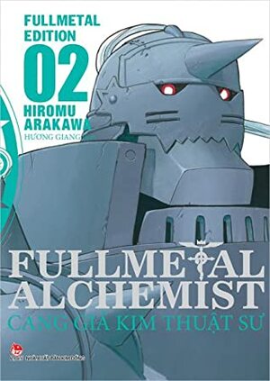 Fullmetal Alchemist - Cang Giả Kim Thuật Sư, tập 2 by Hương Giang, Hiromu Arakawa