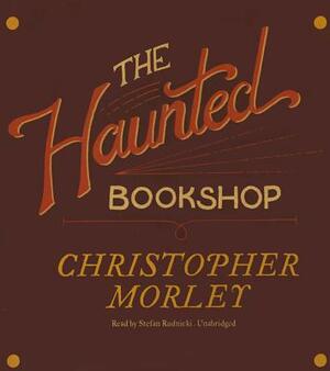 The Haunted Bookshop by Christopher Morley