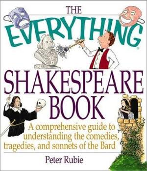 Everything Shakespeare by Peter Rubie