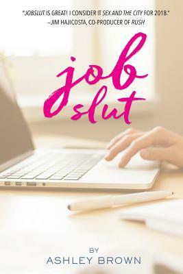 Jobslut by Ashley Brown